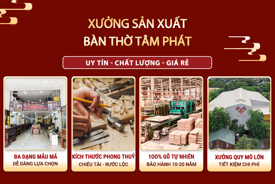 Tâm Phát sản xuất bàn thờ đa dạng mẫu mã thiết kế khác nhau